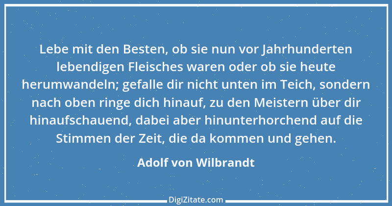 Zitat von Adolf von Wilbrandt 5