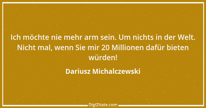 Zitat von Dariusz Michalczewski 1