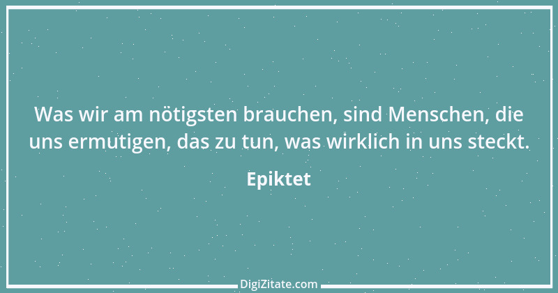 Zitat von Epiktet 13