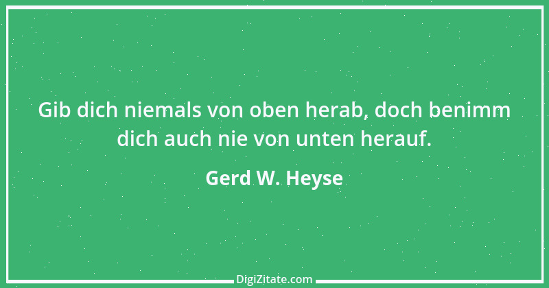 Zitat von Gerd W. Heyse 14