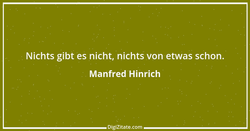 Zitat von Manfred Hinrich 2080