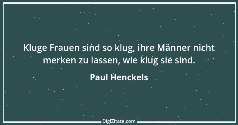 Zitat von Paul Henckels 1