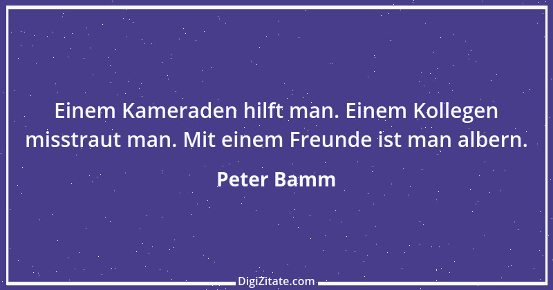 Zitat von Peter Bamm 40