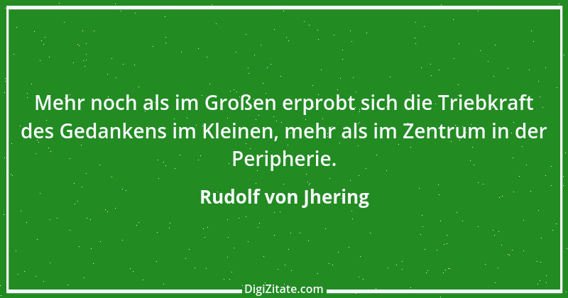 Zitat von Rudolf von Jhering 64