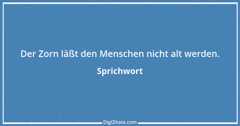 Zitat von Sprichwort 10898