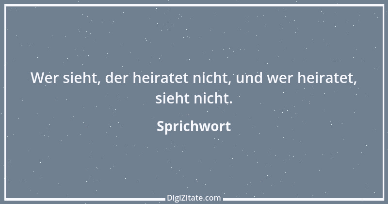 Zitat von Sprichwort 11898