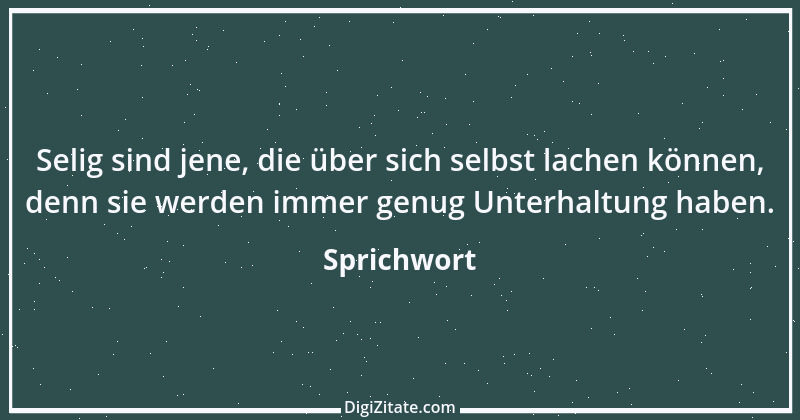 Zitat von Sprichwort 12898