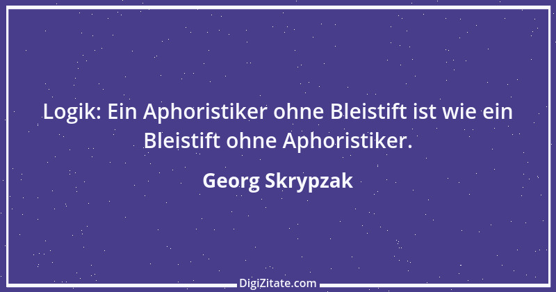 Zitat von Georg Skrypzak 41