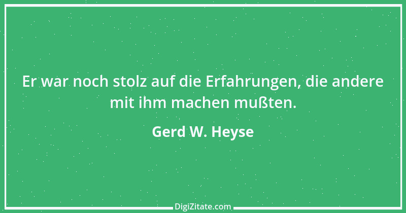 Zitat von Gerd W. Heyse 15