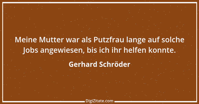 Zitat von Gerhard Schröder 30