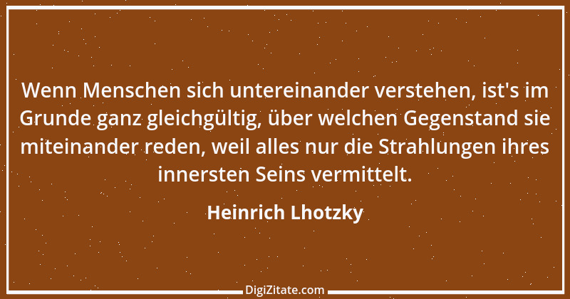 Zitat von Heinrich Lhotzky 72