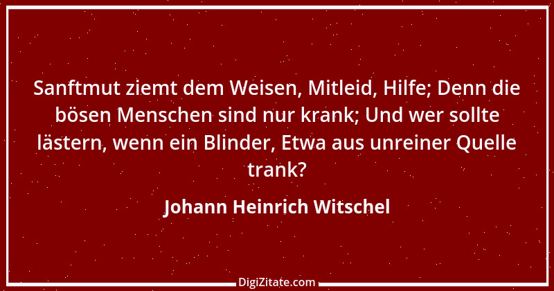 Zitat von Johann Heinrich Witschel 2