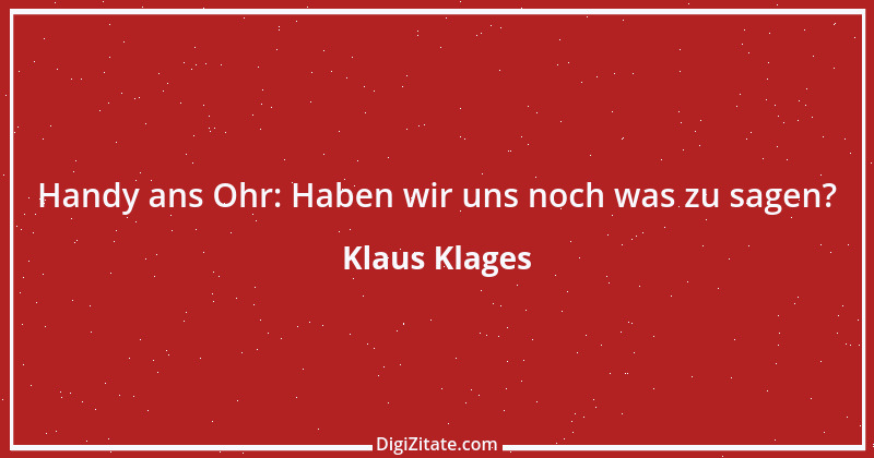 Zitat von Klaus Klages 159