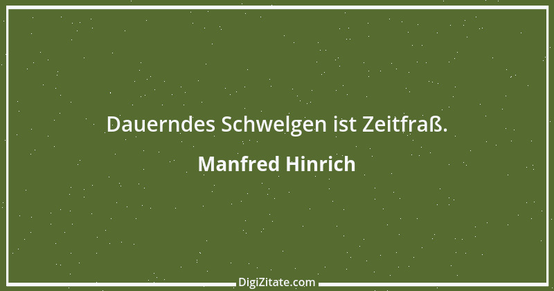 Zitat von Manfred Hinrich 2081