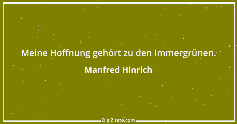 Zitat von Manfred Hinrich 3081