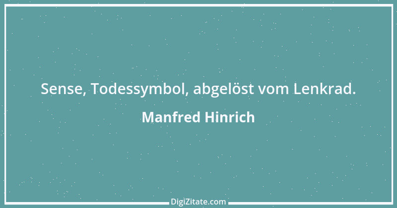 Zitat von Manfred Hinrich 81