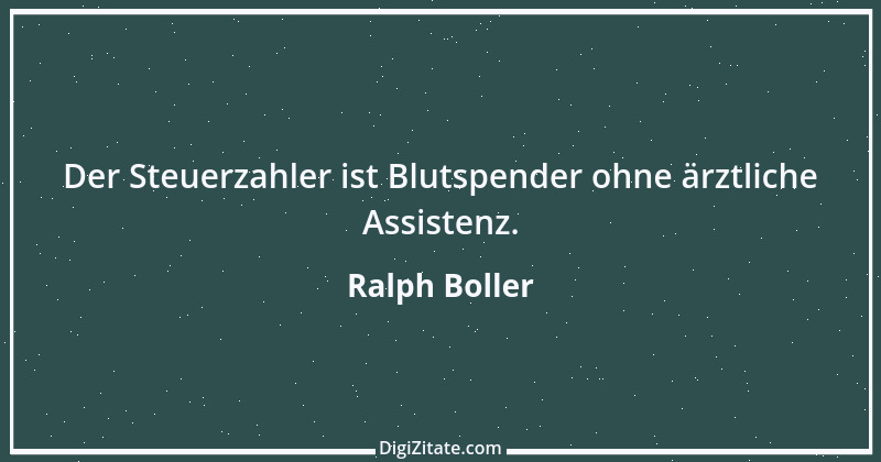 Zitat von Ralph Boller 3