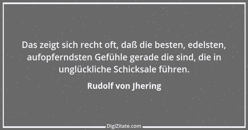 Zitat von Rudolf von Jhering 65