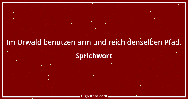 Zitat von Sprichwort 8899