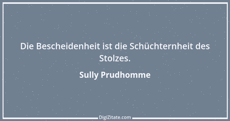 Zitat von Sully Prudhomme 68