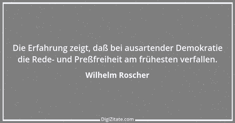 Zitat von Wilhelm Roscher 12