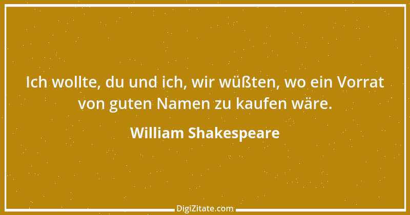 Zitat von William Shakespeare 493