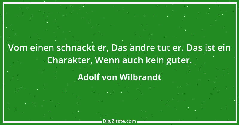 Zitat von Adolf von Wilbrandt 7