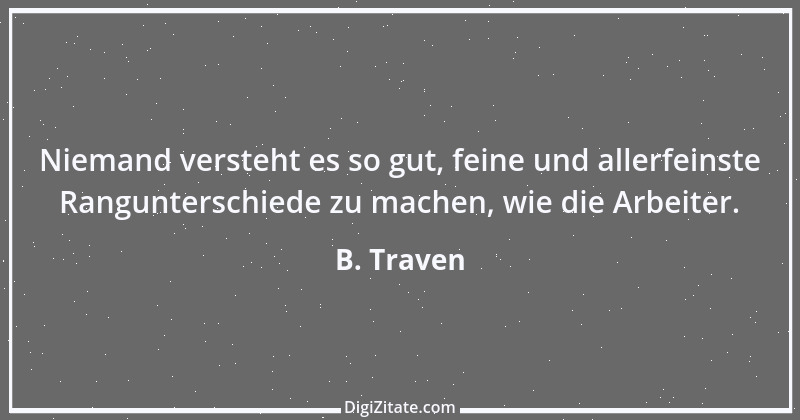 Zitat von B. Traven 5