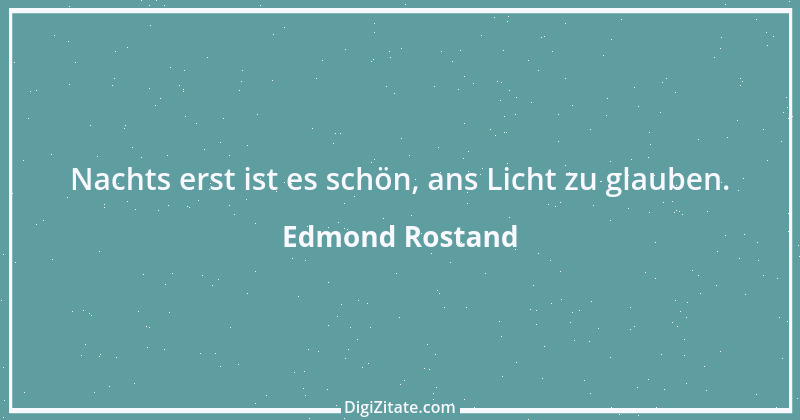 Zitat von Edmond Rostand 3