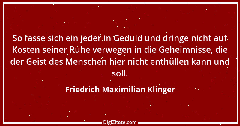 Zitat von Friedrich Maximilian Klinger 4