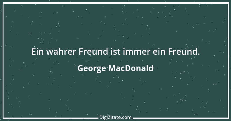 Zitat von George MacDonald 7