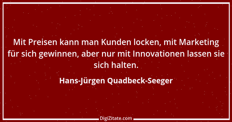 Zitat von Hans-Jürgen Quadbeck-Seeger 536