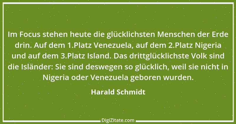 Zitat von Harald Schmidt 226