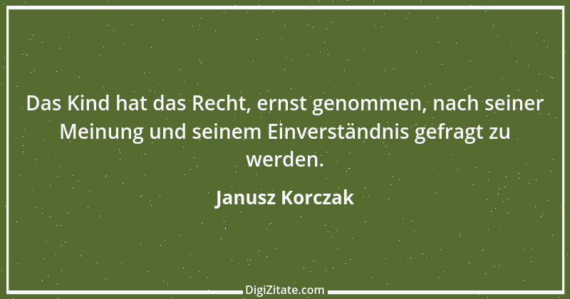 Zitat von Janusz Korczak 25