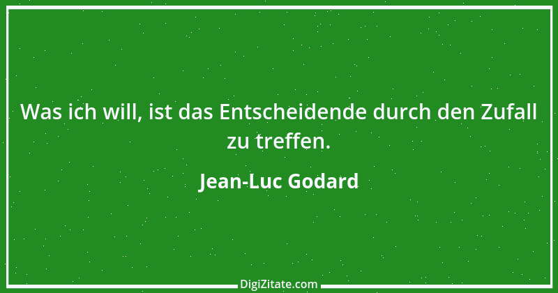 Zitat von Jean-Luc Godard 2