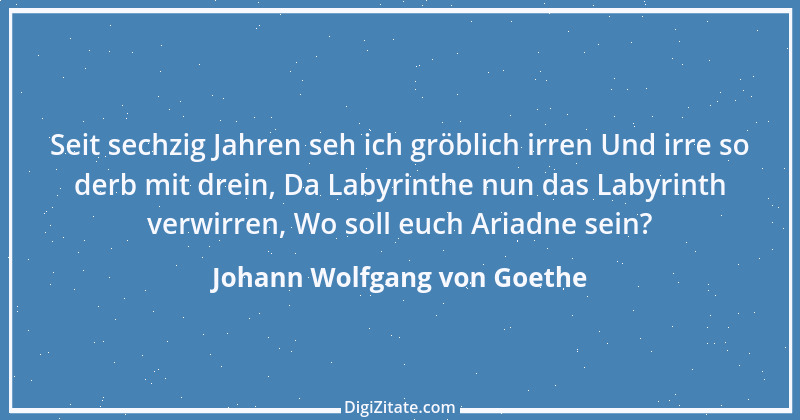 Zitat von Johann Wolfgang von Goethe 3908