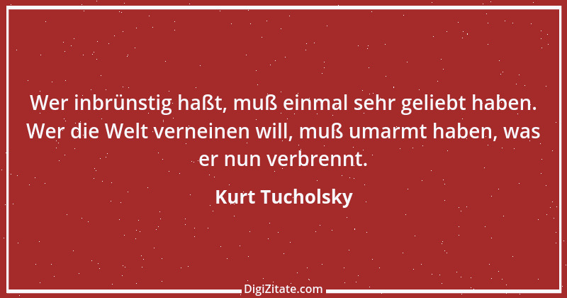 Zitat von Kurt Tucholsky 449