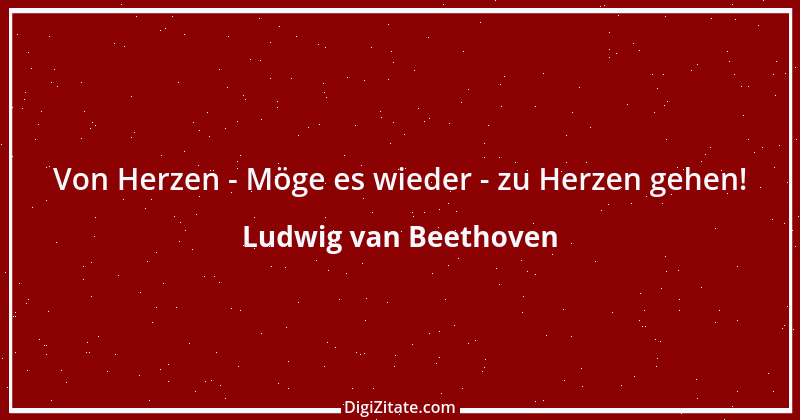 Zitat von Ludwig van Beethoven 46