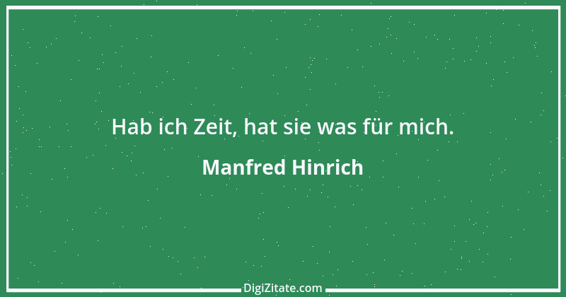 Zitat von Manfred Hinrich 82