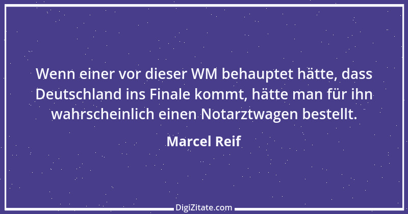 Zitat von Marcel Reif 12