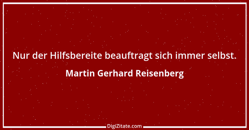 Zitat von Martin Gerhard Reisenberg 1223