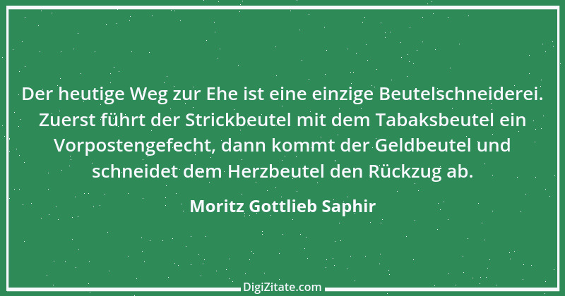 Zitat von Moritz Gottlieb Saphir 4