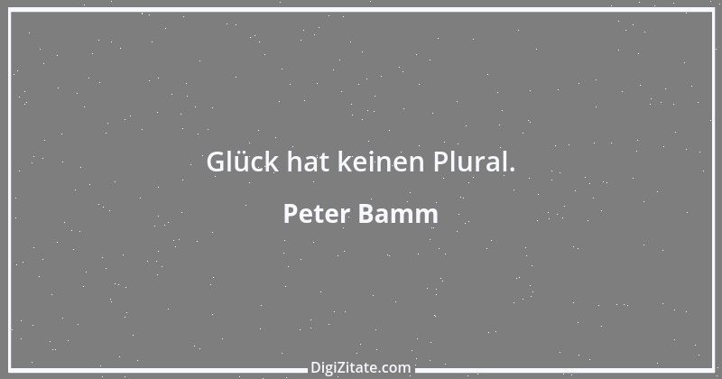 Zitat von Peter Bamm 42