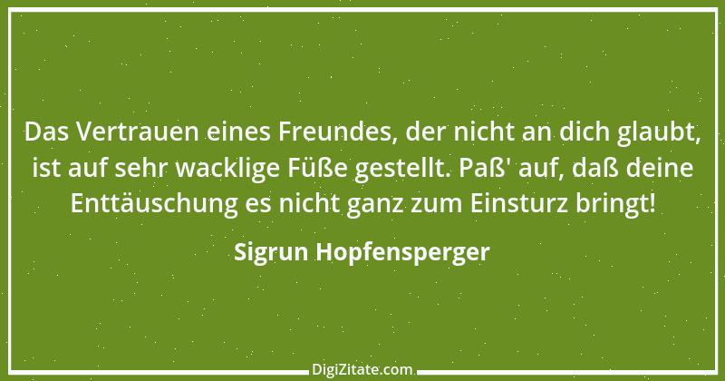 Zitat von Sigrun Hopfensperger 76