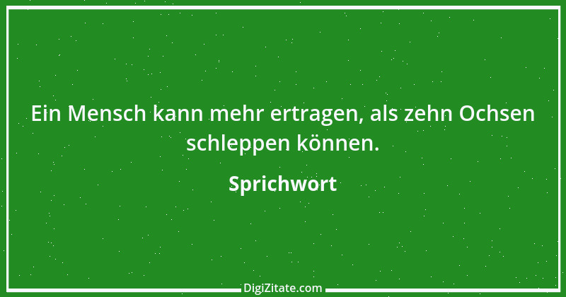 Zitat von Sprichwort 10900