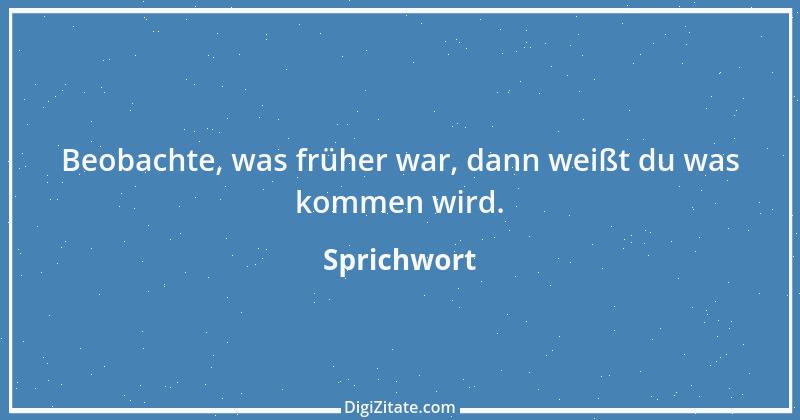 Zitat von Sprichwort 3900