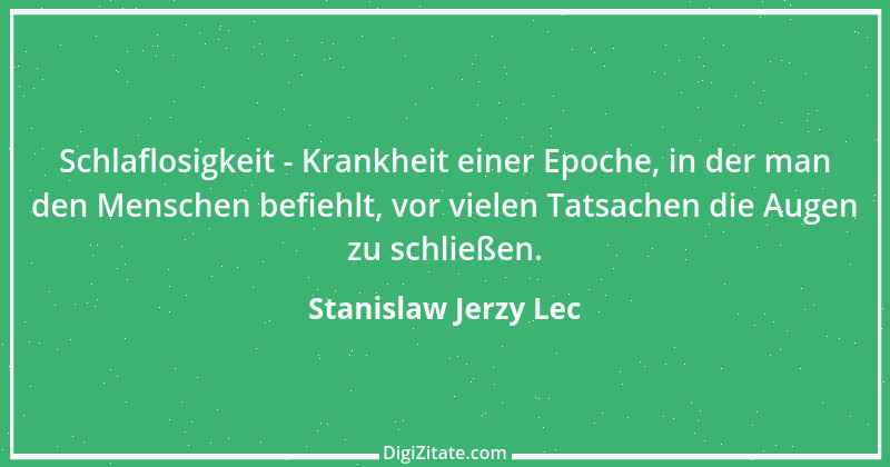 Zitat von Stanislaw Jerzy Lec 241