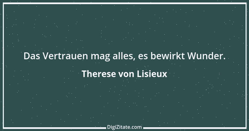 Zitat von Therese von Lisieux 5