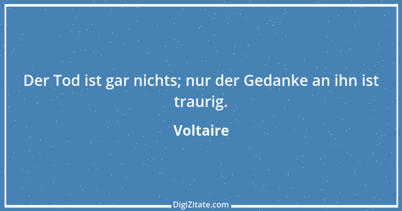 Zitat von Voltaire 553