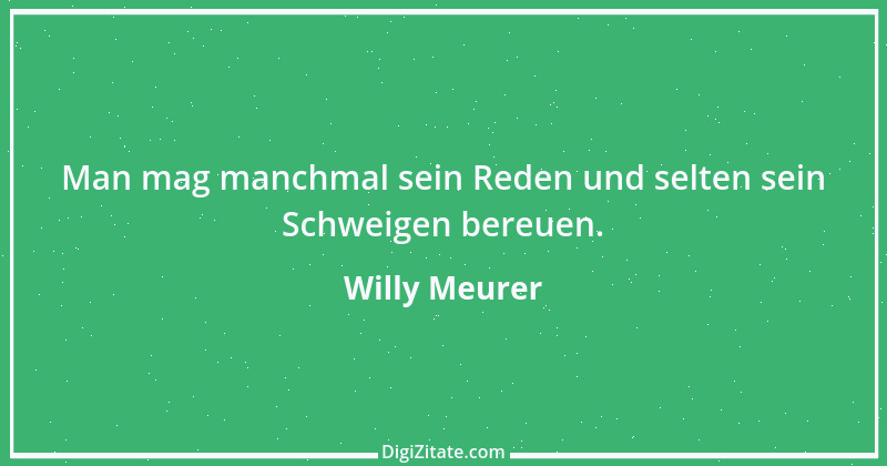 Zitat von Willy Meurer 209